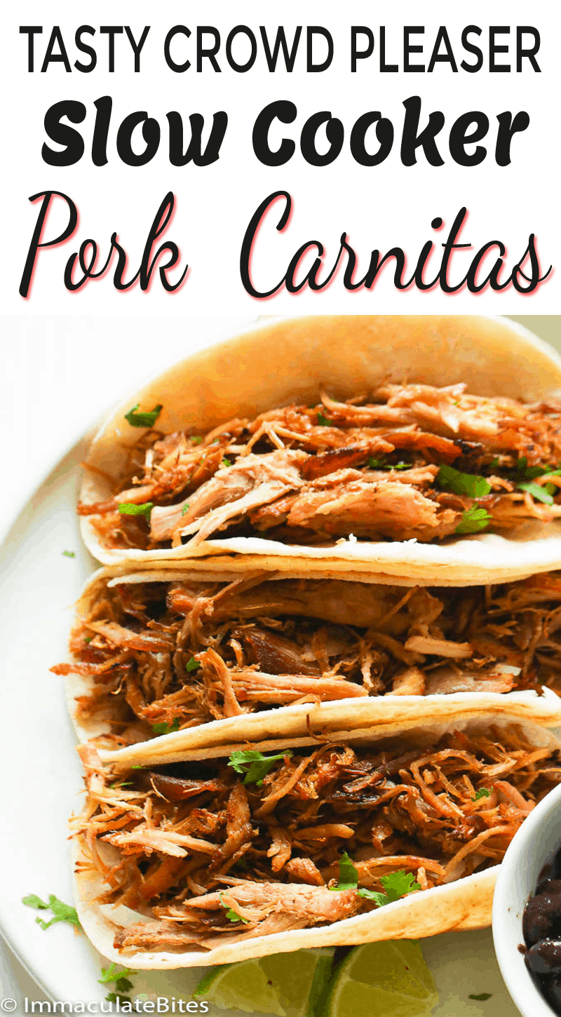 Slow Cooker Carnitas - Immaculate Bites