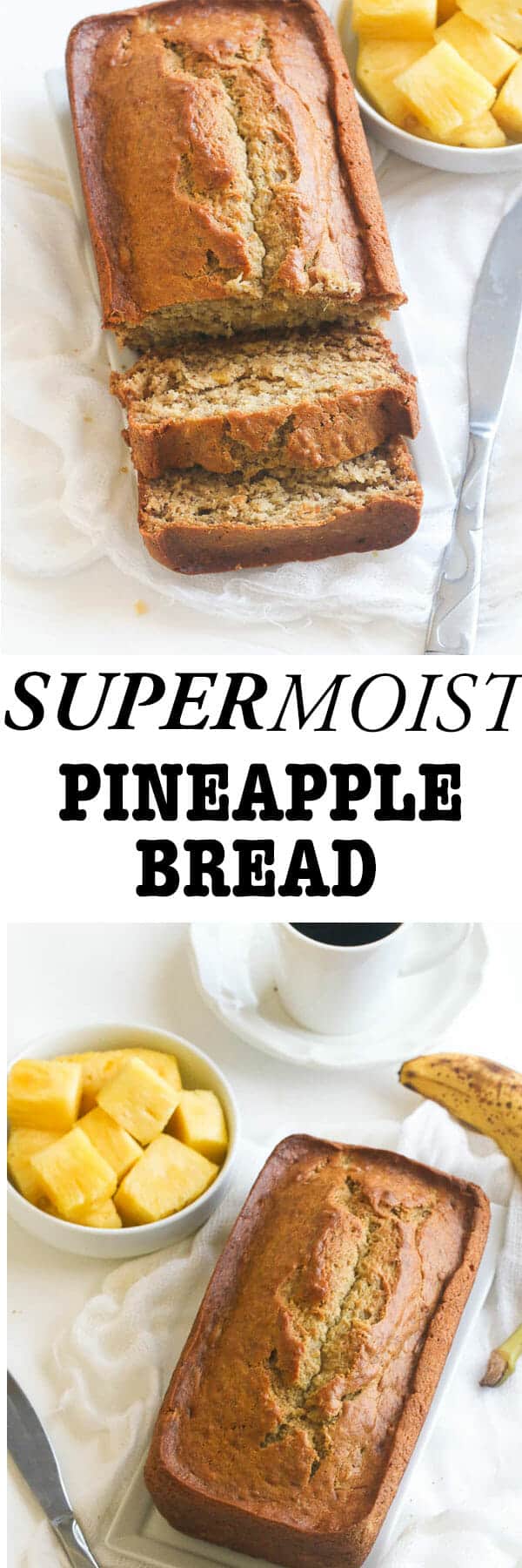 Pineapple Banana Bread