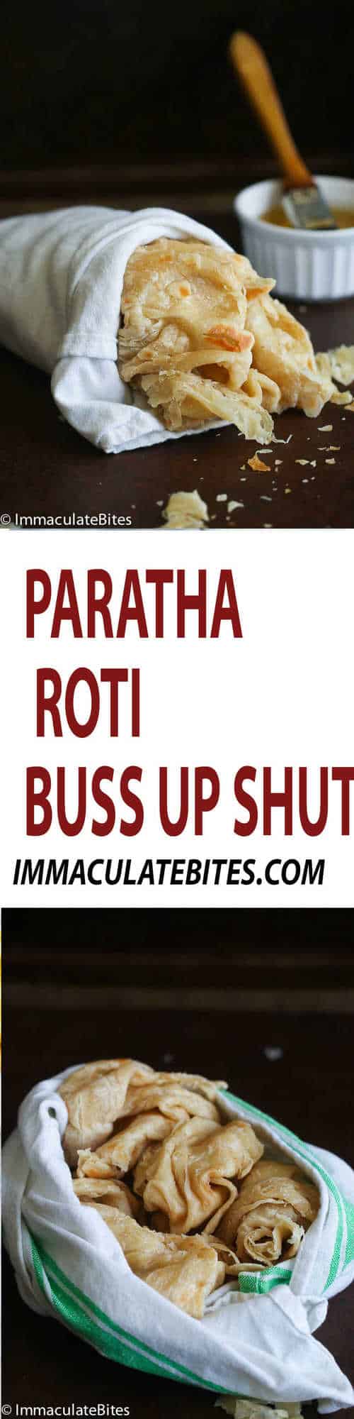 Paratha roti Buss up shut