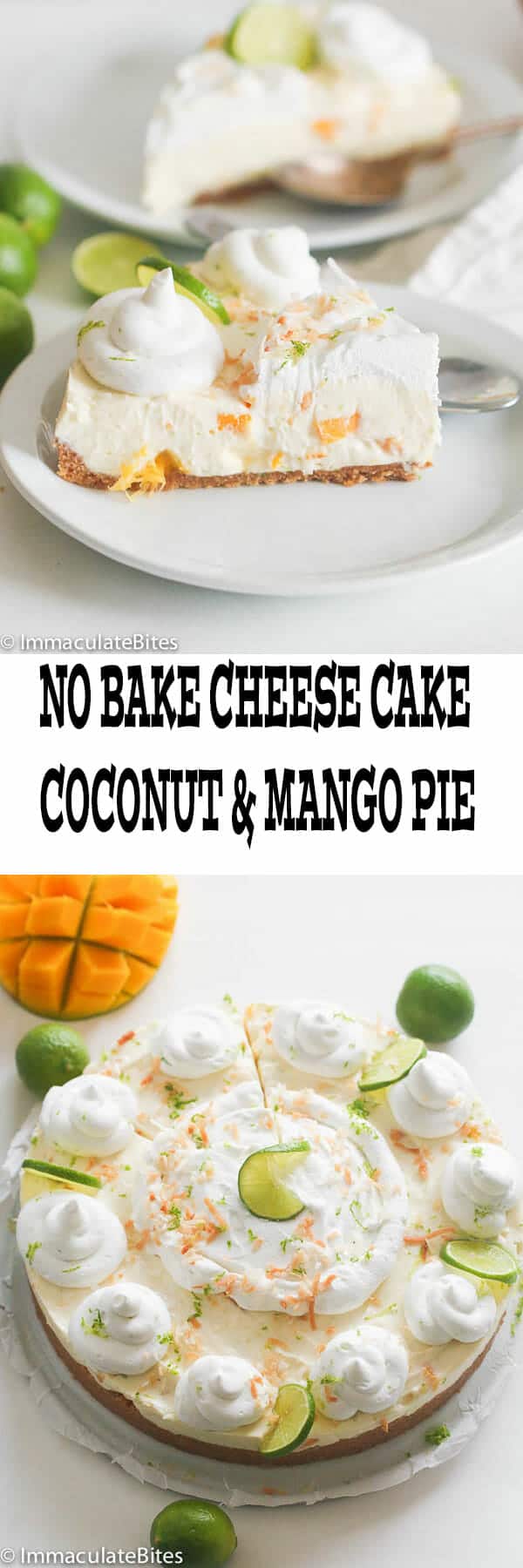 No Bake cheese cake and mango coconut pie