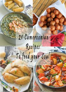 21 Traditional Cameroonian Foods To Feed your Soul