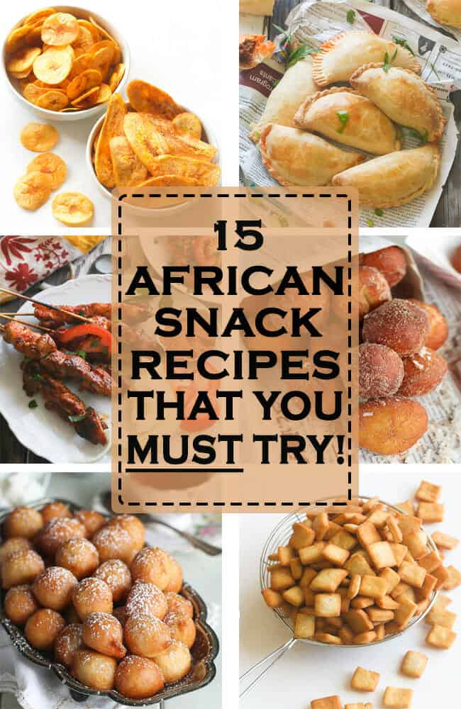 African Snack Recipes You Must Try