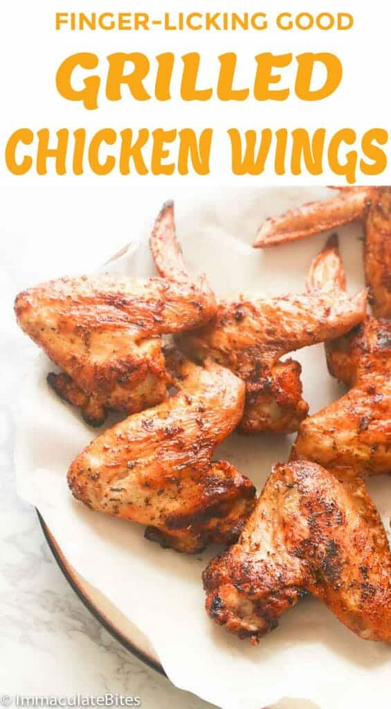Grilled Chicken Wings - Immaculate Bites
