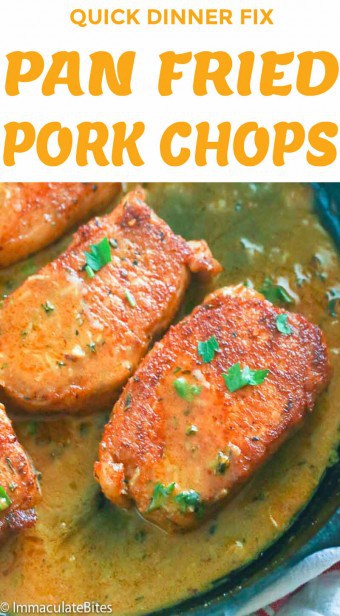 Pan Fried Boneless Pork Chops - Immaculate Bites