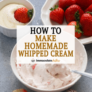 How to Make Homemade Whipped Cream