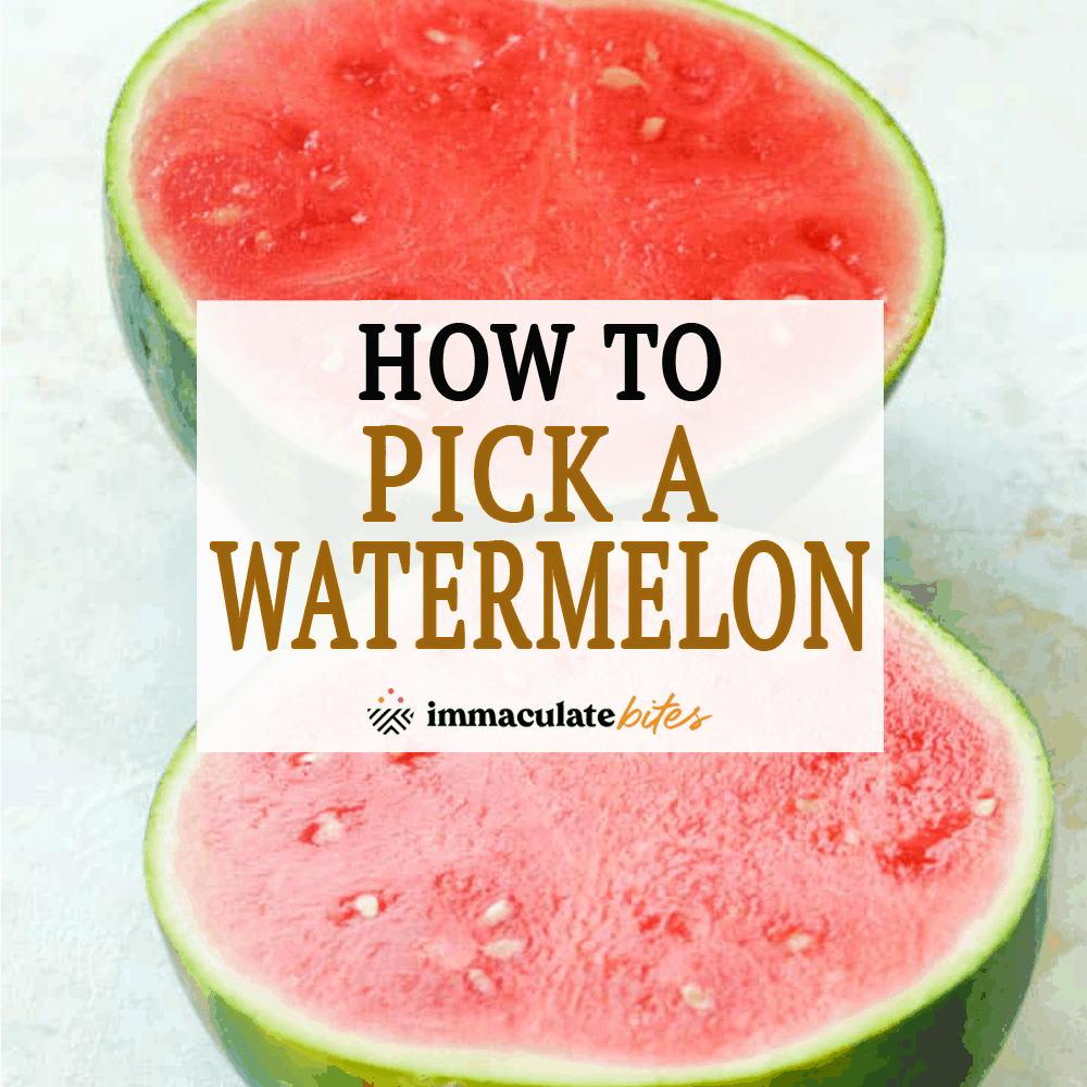 How to Pick a Watermelon