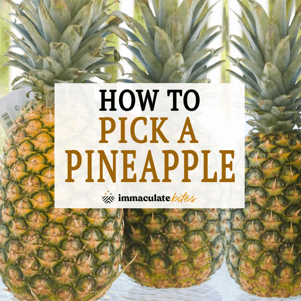 How to Pick a Pineapple