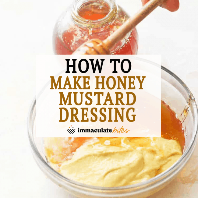How to Make Honey Mustard Dressing