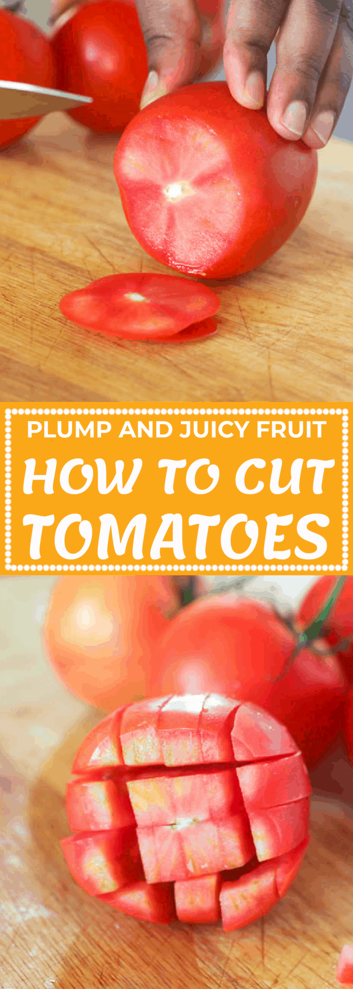 How to Cut Tomatoes