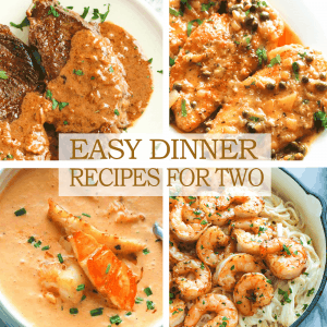 Easy Dinner Recipes for Two collage