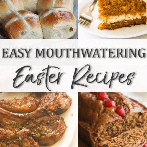 Easy Mouthwatering Easter Recipes