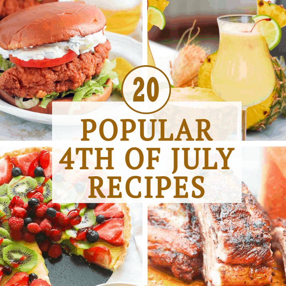 20 Popular 4th of July Recipes