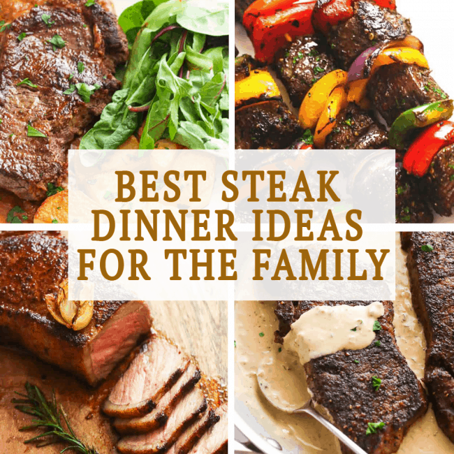 Best Steak Dinner Ideas