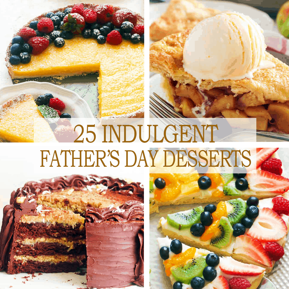 25 Indulgent Father's Day Desserts