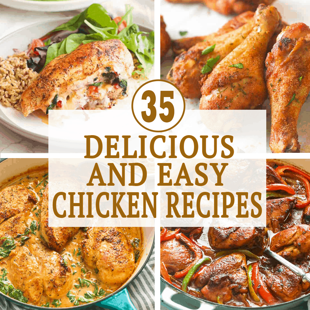 Delicious and Easy Chicken Recipes