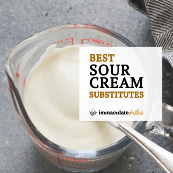 Sour Cream Substitutes - Immaculate Bites