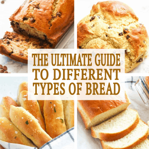 Guide to Different Types of Bread