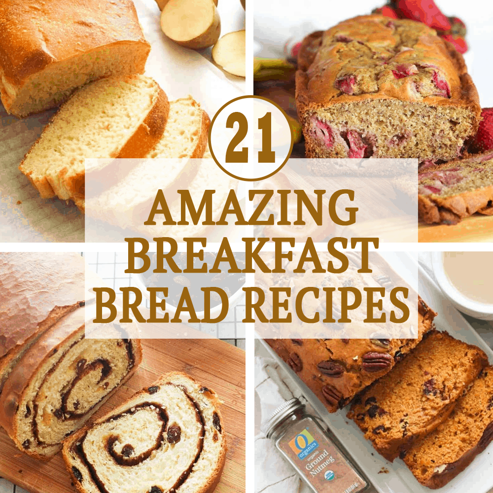 Amazing Breakfast Bread Recipes