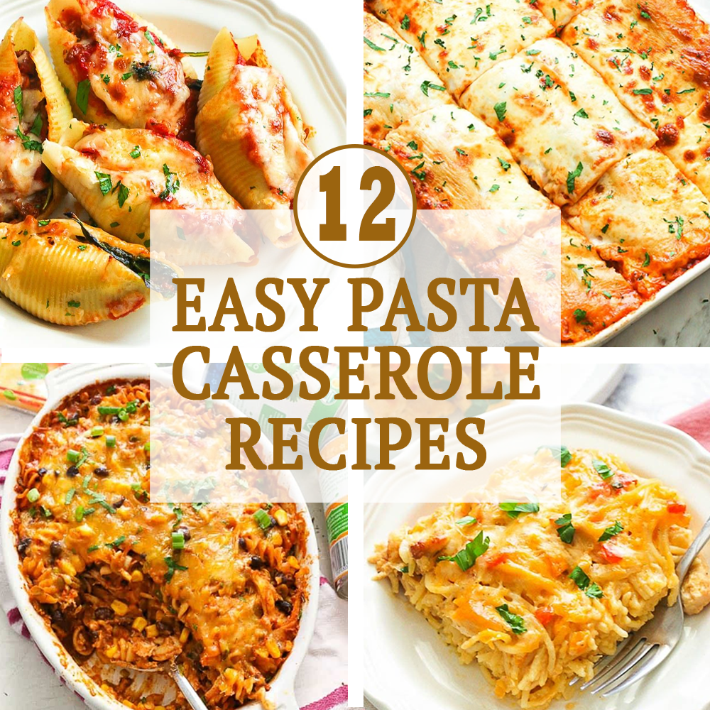 Easy Pasta Casserole Recipes