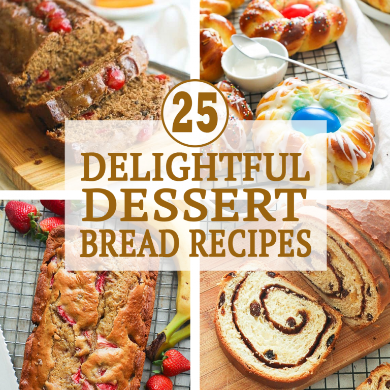 25 Delightful Dessert Bread Recipes
