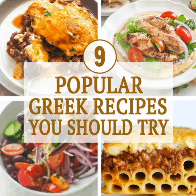 9 Popular Greek Recipes You Should Try Immaculate Bites