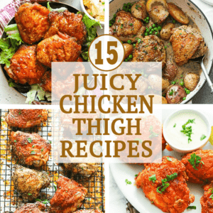 Juicy chicken thigh recipes collage
