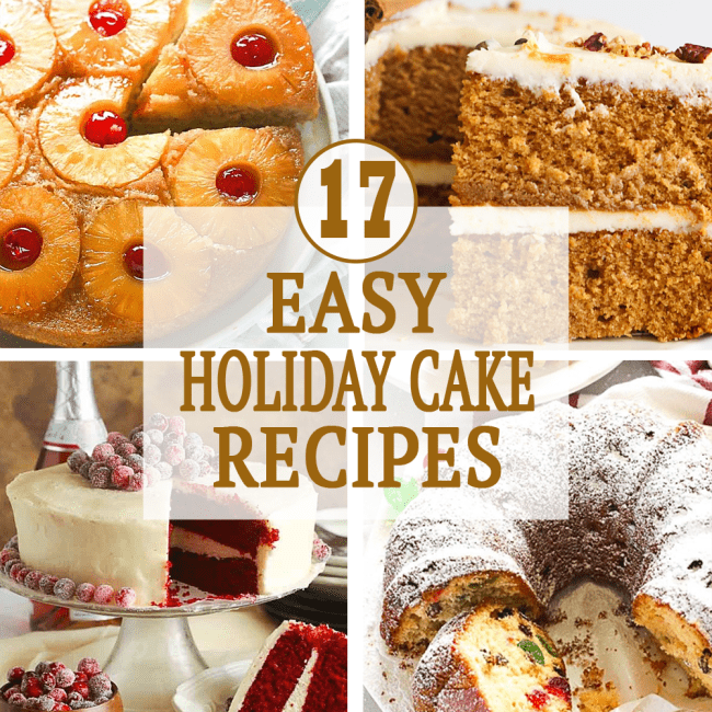 Easy Holiday Cake Recipes - Immaculate Bites