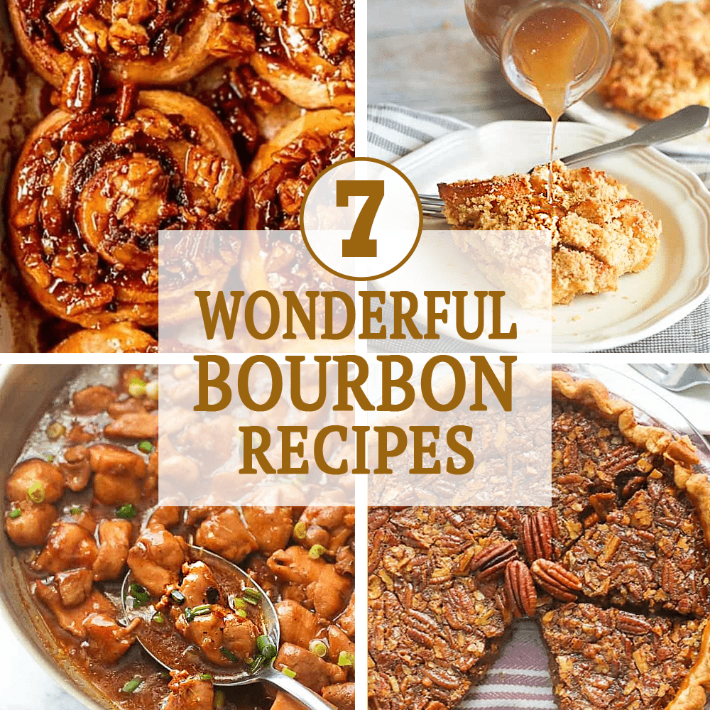 Wonderful Bourbon Recipes