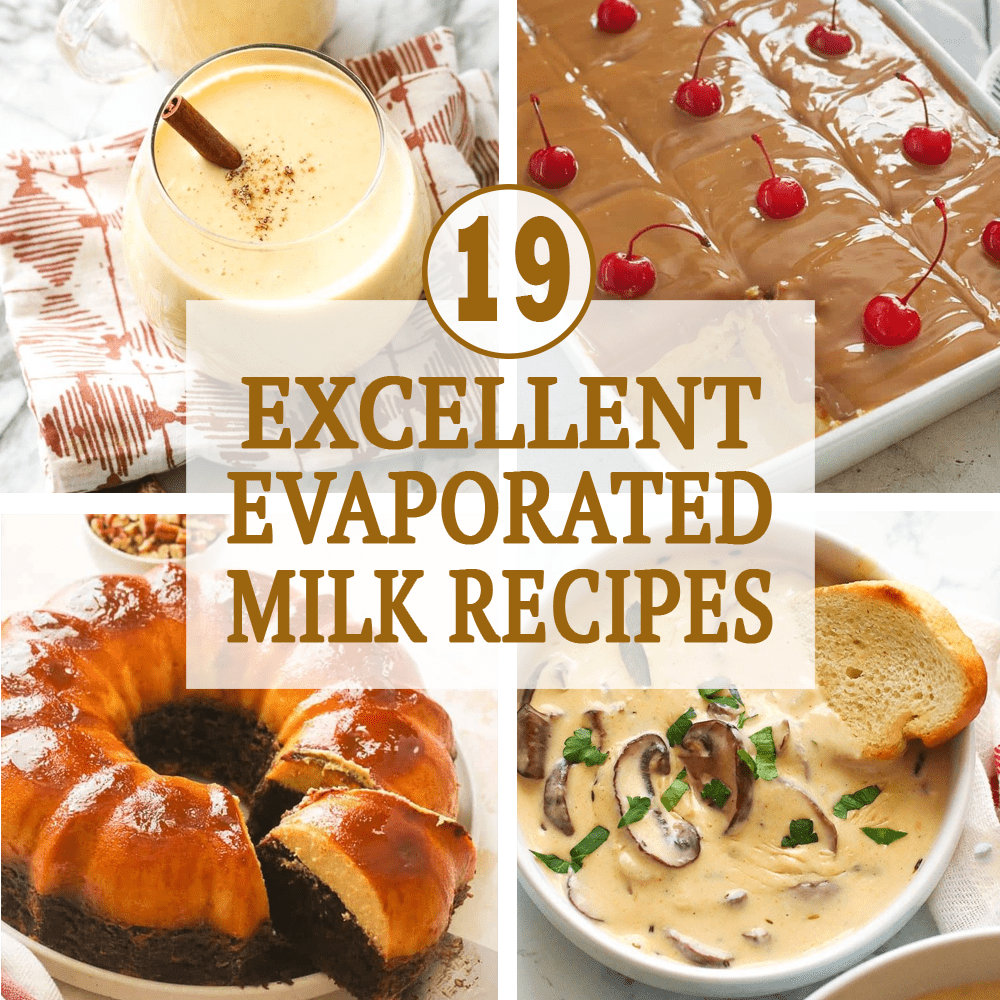 19 Excellent Evaporated Milk Recipes