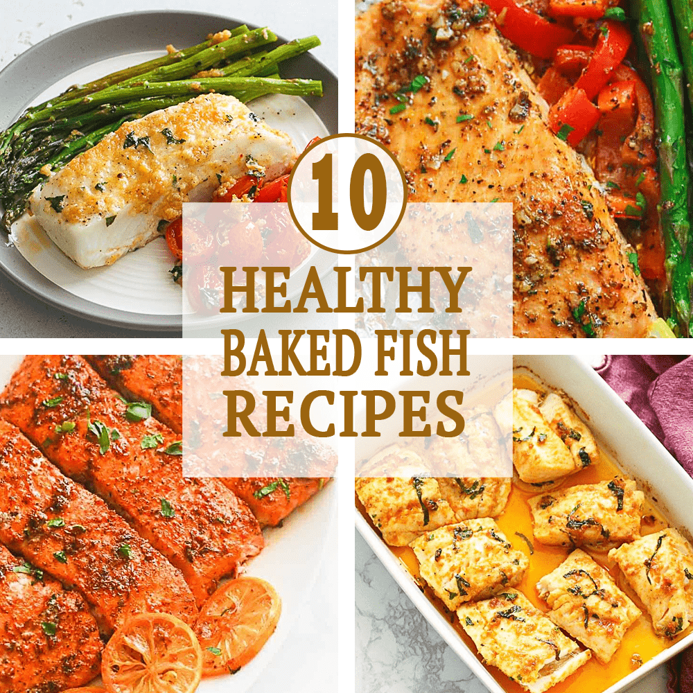 10 Healthy Baked Fish Recipes