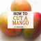 How to Cut a Mango - Immaculate Bites