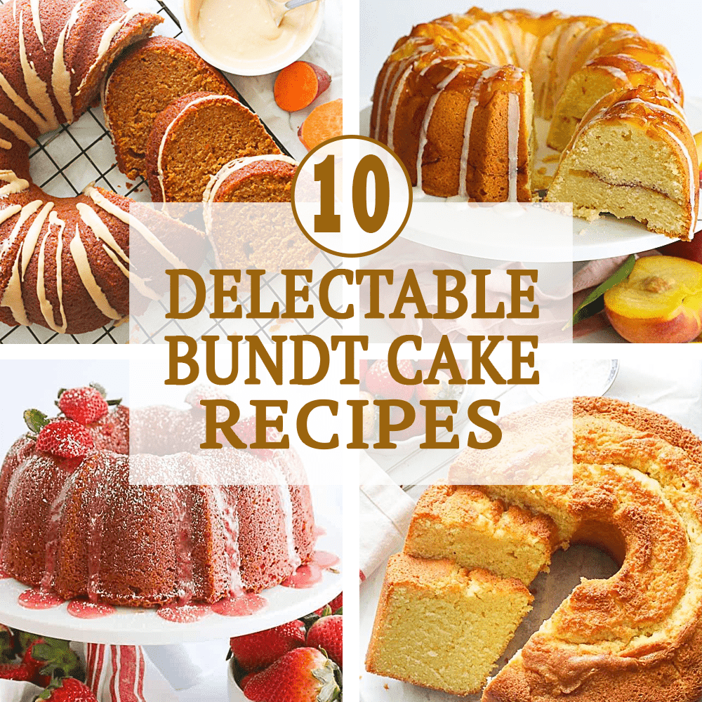 10 Delectable Bundt Cake Recipes