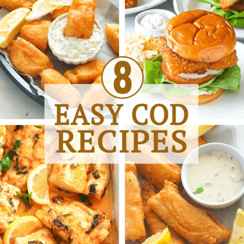 8 Easy Cod Recipes - Immaculate Bites
