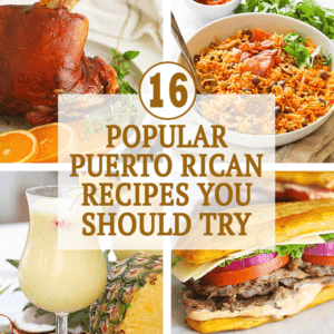 16 Popular Puerto Rican Recipes to try out