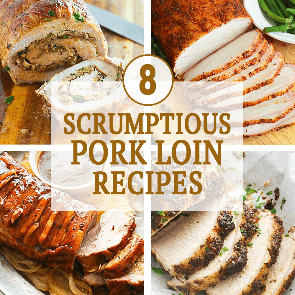 8 scrumptious pork loin recipes collage