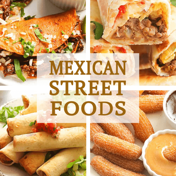 Amazing Mexican Street Food Collection - Immaculate Bites