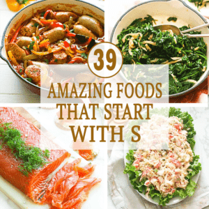 Amazing foods that start with s