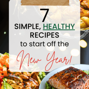 7 Simple, Healthy Recipes to Start Off the New Year